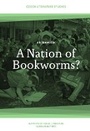 Cover: A Nation of Bookworms? - Karolinum,Nakladatelstvi Univerzity Karlovy,Czech Republic