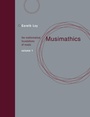 Cover: Musimathics, Volume 1 - MIT Press
