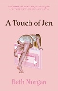 Cover: A Touch of Jen - Little, Brown & Company