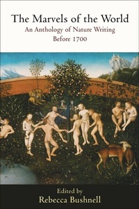 Abbildung von: The Marvels of the World - University of Pennsylvania Press