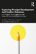 Cover: Exploring Principal Development and Teacher Outcomes - Routledge