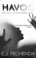 Cover: Havoc (Ghost Stories Trilogy, #2) - Ghost Stories Trilogy