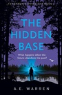 Cover: The Hidden Base - Cornerstone Digital