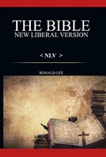 Cover: The Bible (NLV): New Liberal Version - Ron Lee