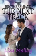 Cover: The Next Track: The Brothers' Band, Book 2 - Teal Street Publishing