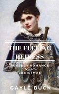Cover: The Fleeing Heiress - Gryphen Press Publishing