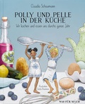 Cover: Polly und Pelle in der K&uuml;che - Wasf&uuml;rmich