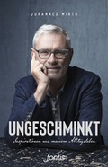 Cover: Ungeschminkt - Fontis