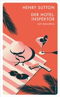 Cover: Der Hotelinspektor auf Mallorca - Kampa Verlag