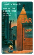 Cover: Der letzte echte Kuss - Kampa Verlag