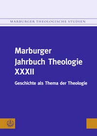Abbildung von: Marburger Jahrbuch Theologie XXXII - Evangelische Verlagsanstalt