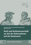 Cover: Recht und Rechtswissenschaft zur Zeit der Reformationen und der Renaissance - Evangelische Verlagsanstalt