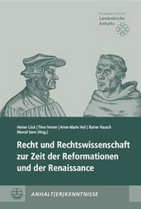 Enlarge image Cover: Recht und Rechtswissenschaft zur Zeit der Reformationen und der Renaissance - Evangelische Verlagsanstalt