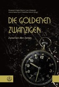 Cover: Die goldenen 20er - Evangelische Verlagsanstalt