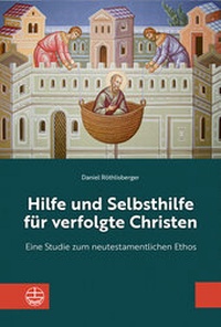 Abbildung von: Hilfe und Selbsthilfe für verfolgte Christen - Evangelische Verlagsanstalt
