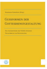 Abbildung von: Gussformen der Gottesdienstgestaltung - Evangelische Verlagsanstalt