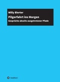 Cover: Pilgerfahrt ins Morgen - tredition