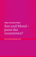 Cover: Sex und Moral - passt das zusammen? - J.B. Metzler