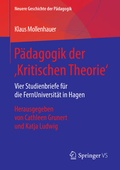 Cover: P&auml;dagogik der 'Kritischen Theorie' - Springer VS