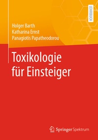 Abbildung von: Toxikologie für Einsteiger - Springer Spektrum