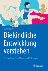 Abbildung von: Die kindliche Entwicklung verstehen - Springer