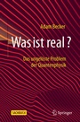 Cover: Was ist real? - Springer