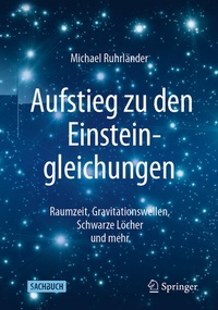 Abbildung von: Aufstieg zu den Einsteingleichungen - Springer