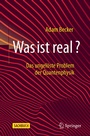Cover: Was ist real? - Springer