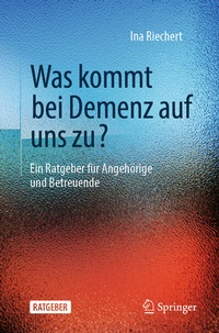 Abbildung von: Was kommt bei Demenz auf uns zu? - Springer