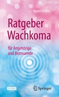 Abbildung von: Ratgeber Wachkoma - Springer
