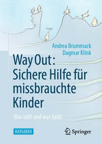 Abbildung von: Way Out: Sichere Hilfe für missbrauchte Kinder - Springer