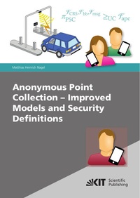 Abbildung von: Anonymous Point Collection - Improved Models and Security Definitions - KIT Scientific Publishing
