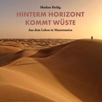 Abbildung von: Hinterm Horizont kommt Wüste - BoD - Books on Demand