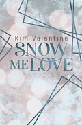 Cover: Snow me Love - epubli