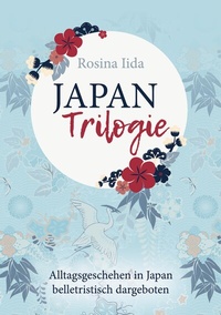 Abbildung von: Japan-Trilogie - BoD - Books on Demand