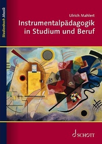 Abbildung von: Instrumentalpädagogik in Studium und Beruf - Schott Music