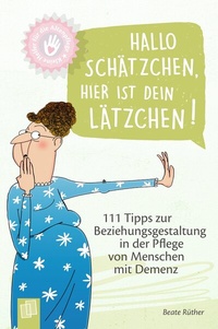 Abbildung von: Hallo Schätzchen, hier ist dein Lätzchen! - Verlag an der Ruhr
