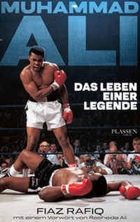 Enlarge image Cover: Muhammad Ali - Das Leben einer Legende - Plassen Verlag