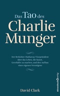 Cover: Das Tao des Charlie Munger - B&ouml;rsenbuchverlag