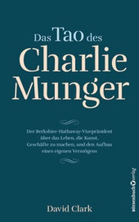 Abbildung von: Das Tao des Charlie Munger - Börsenbuchverlag