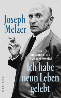 Abbildung von: "Ich habe neun Leben gelebt" - Westend