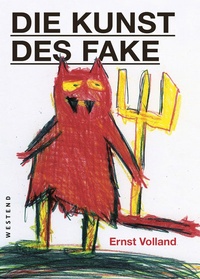 Abbildung von: Die Kunst des Fake - Westend
