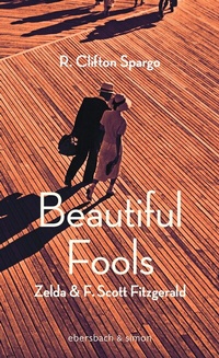 Abbildung von: Beautiful Fools - ebersbach & simon