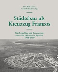 Cover: St&auml;dtebau als Kreuzzug Francos - DOM publishers