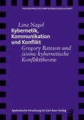 Cover: Kybernetik, Kommunikation und Konflikt - Carl-Auer Verlag