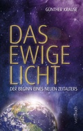 Cover: Das ewige Licht - Weltbuch Verlag