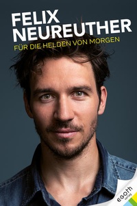 Enlarge image Cover: Für die Helden von morgen - EGOTH-Verlag