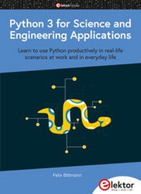 Enlarge image Cover: Python 3 for Science and Engineering Applications - Elektor