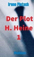Cover: Der Plot H. Heine 1 - Mandamos Verlag UG (haftungsbeschr&auml;nkt)
