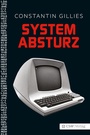 Cover: Systemabsturz - CSW-Verlag